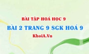Bài 2 trang 9 SGK Hoá 9: Tính chất Hoá học của Canxi Oxit CaO